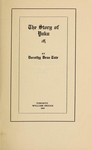 The story of Yuku by Dorothy Dean Tate