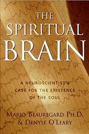 The spiritual brain by Mario Beauregard
