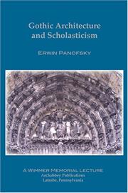 Gothic architecture and scholasticism by Erwin Panofsky