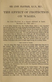 Cover of: Speech on the effect of protection on wages.