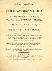 Sailing directions for the North-American pilot by Great Britain. Hydrographic Department