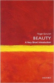 Cover of: Beauty: A very Short Introduction