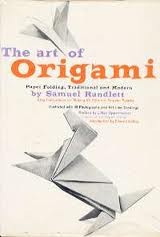 Cover of: The Art of Origami: Paper Folding, Traditional and Modern