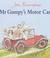 Cover of: MR Gumpy's Motor Car
