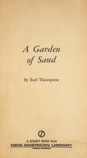 A garden of sand by Earl Thompson
