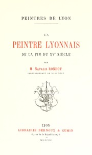 Cover of: Un peintre lyonnais de la fin du XVe siècle