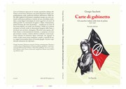 Carte di gabinetto. Gli anarchici italiani nelle fonti di polizia (1921-1991) by Giorgio Sacchetti