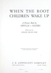 When the root children wake up by Helen Dean Fish