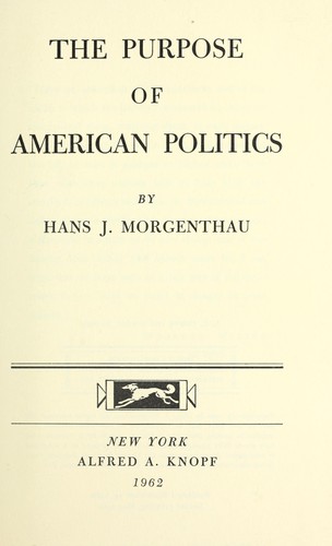 The purpose of American politics. —