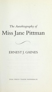 Cover of: The autobiography of Miss Jane Pittman by Ernest J. Gaines