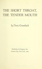 Cover of: The short throat, the tender mouth.