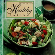 Cover of: America's Best: Healthy Eating