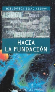 Cover of: Hacia la fundación by 
