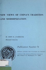 Cover of: New views of China's tradition and modernization