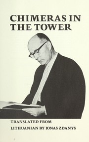 Cover of: Chimeras in the tower : selected poems of Henrikas Radauskas