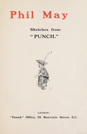 Cover of: Phil May: sketches from "Punch."