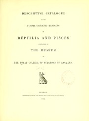 Cover of: Descriptive and illustrated catalogue of the fossil organic remains of Mammalia and Aves contained in the Museum of the Royal college of surgeons of England by Royal College of Surgeons of England. Museum