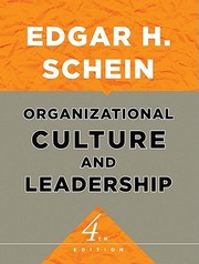 Organizational culture and leadership by Schein, Edgar H.
