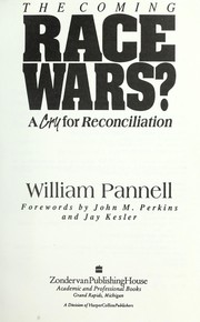 Cover of: The coming race wars? by William E. Pannell