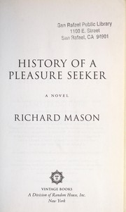 Cover of: History of a pleasure seeker: a novel