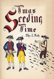 Cover of: Twas seeding time: a Mennonite view of the American Revolution