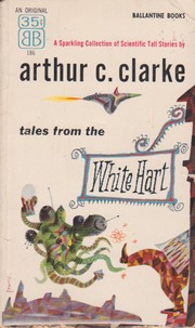 Cover of: Tales From the White Hart by Arthur C. Clarke