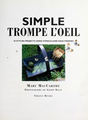 Cover of: Simple trompe l'oeil : 20 stylish projects using stencils and faux finishes