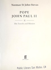 Cover of: Pope John Paul II: His Travels and Mission
