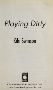 Cover of: Playing dirty by Kiki Swinson