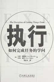 Cover of: Execution: The Discipline of Getting Things Done