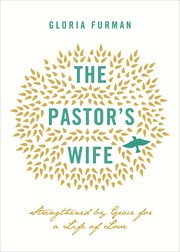 Cover of: The Pastor's Wife: strengthened by grace for a life of love