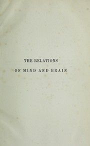 Cover of: The relations of mind and brain