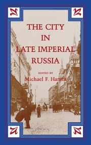 Cover of: The City in late imperial Russia