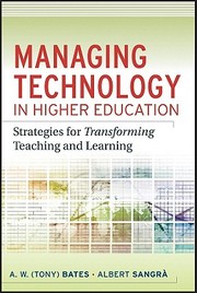 Cover of: Managing technology in higher education: strategies for transforming teaching and learning