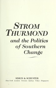 Cover of: Strom Thurmond and the politics of Southern change by Nadine Cohodas