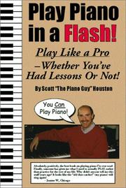 Cover of: Play Piano in a Flash! by Scott Houston