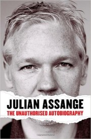 Cover of: Julian Assange: the unauthorised autobiography