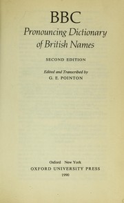 BBC pronouncing dictionary of British names by G. E. Pointon
