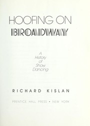 Cover of: Hoofing on Broadway : a history of show dancing