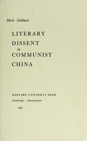 Cover of: Literary dissent in Communist China. by Merle Goldman