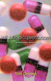 Cover of: WILL@epicqwest.com: a medicated memoir