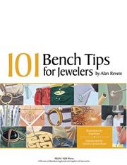 Cover of: 101 Bench Tips for Jewelers by Alan Revere