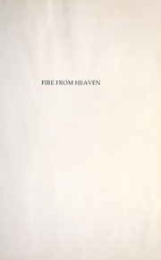 Cover of: Fire from heaven : a study of spontaneous combustion in human beings
