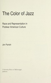 Cover of: The color of jazz : race and representation in postwar American culture by 