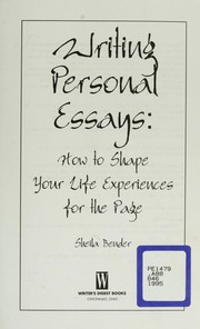 Cover of: Writing personal essays: how to shape your life experiences for the page.