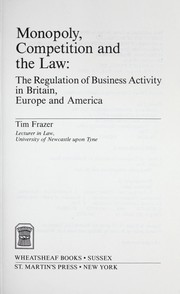 Cover of: Monopoly, competition, and the law by Tim Frazer