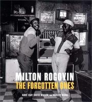 Cover of: Milton Rogovin: The Forgotten Ones