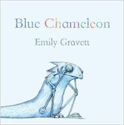 Cover of: Blue chameleon by Emily Gravett