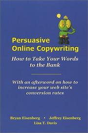 Cover of: Persuasive Online Copywriting: How to Take Your Words to the Bank