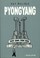 Cover of: Pyongyang